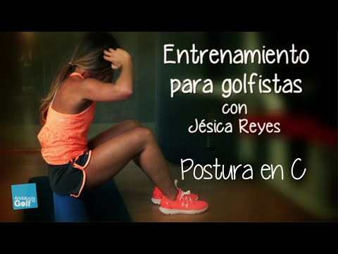 Entrenamiento Físico para Golf: Corregir la “Postura en C” (TV)